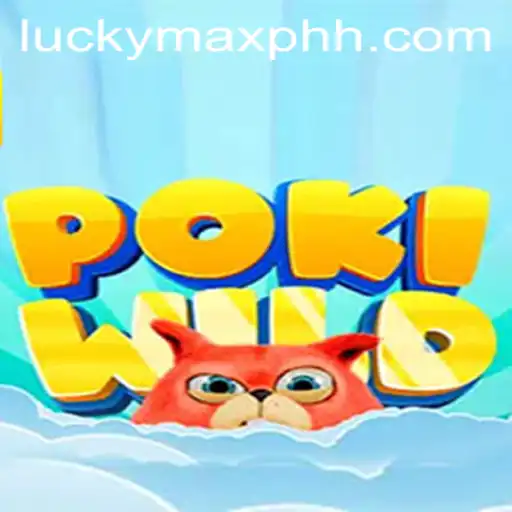 Exploring PokiWild: A New Gaming Sensation with LuckyMax.ph