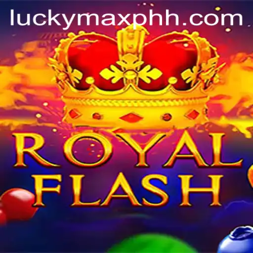 Discover the Thrills of RoyalFlash: The Ultimate Gaming Experience on LuckyMax.ph