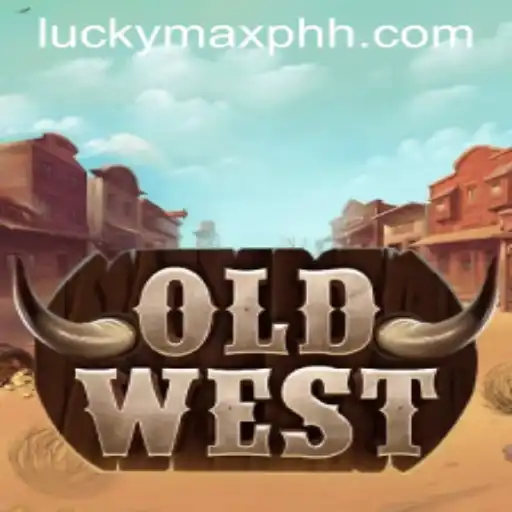 Discover the Thrilling World of OldWest at Luckymax.ph